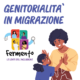 Genitorialità in migrazione